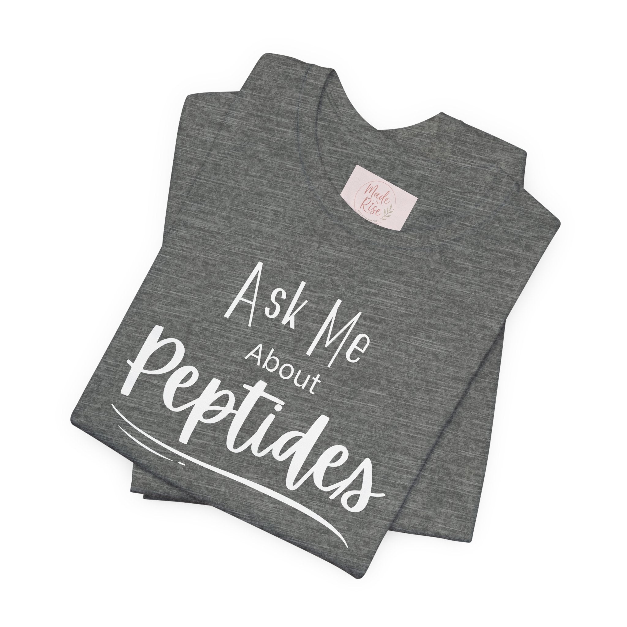 Ask Me about Peptides — Unisex Jersey Short Sleeve T-Shirt