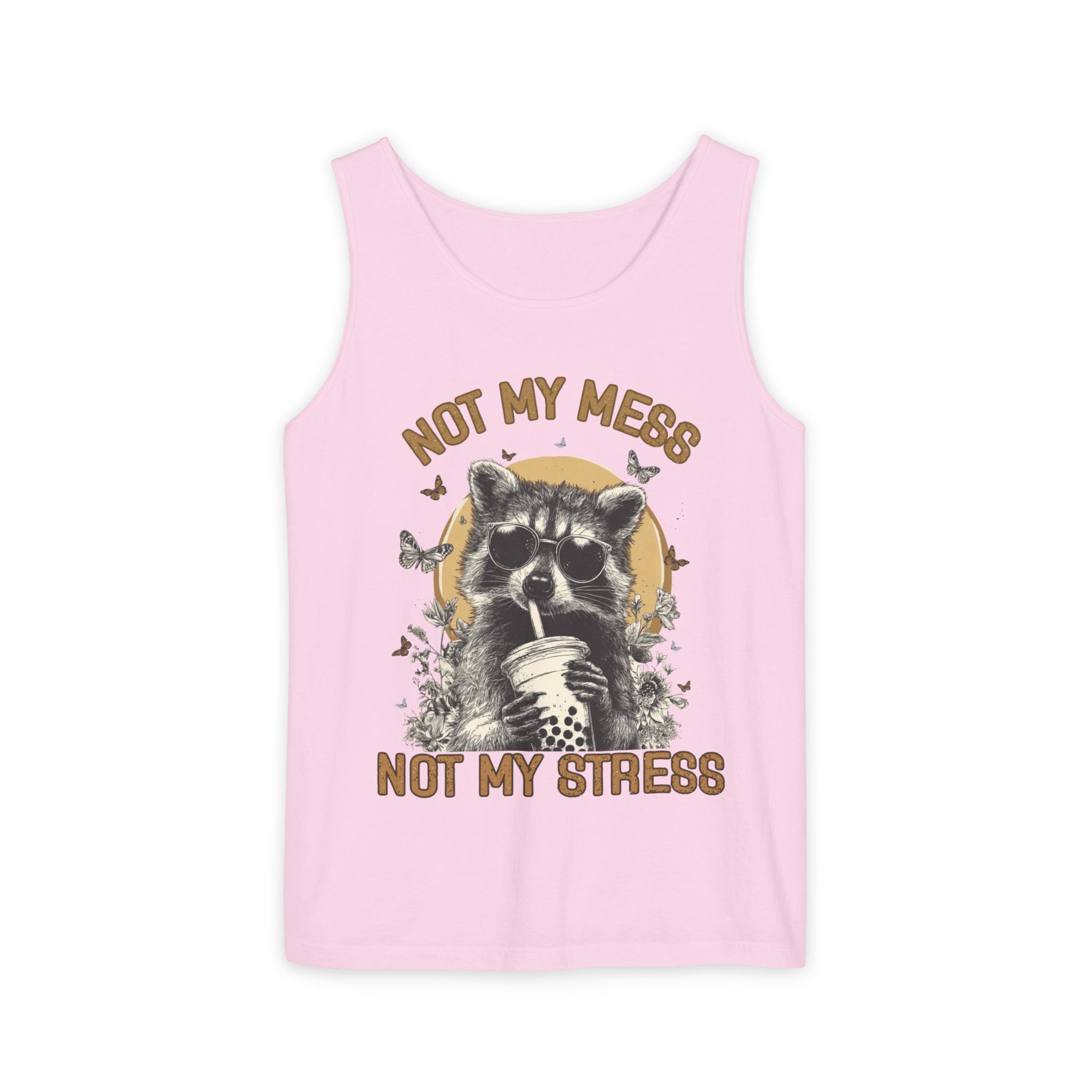Not My Mess Not My Stress Raccoon Tank Top | Cute Sipping Raccoon Graphic