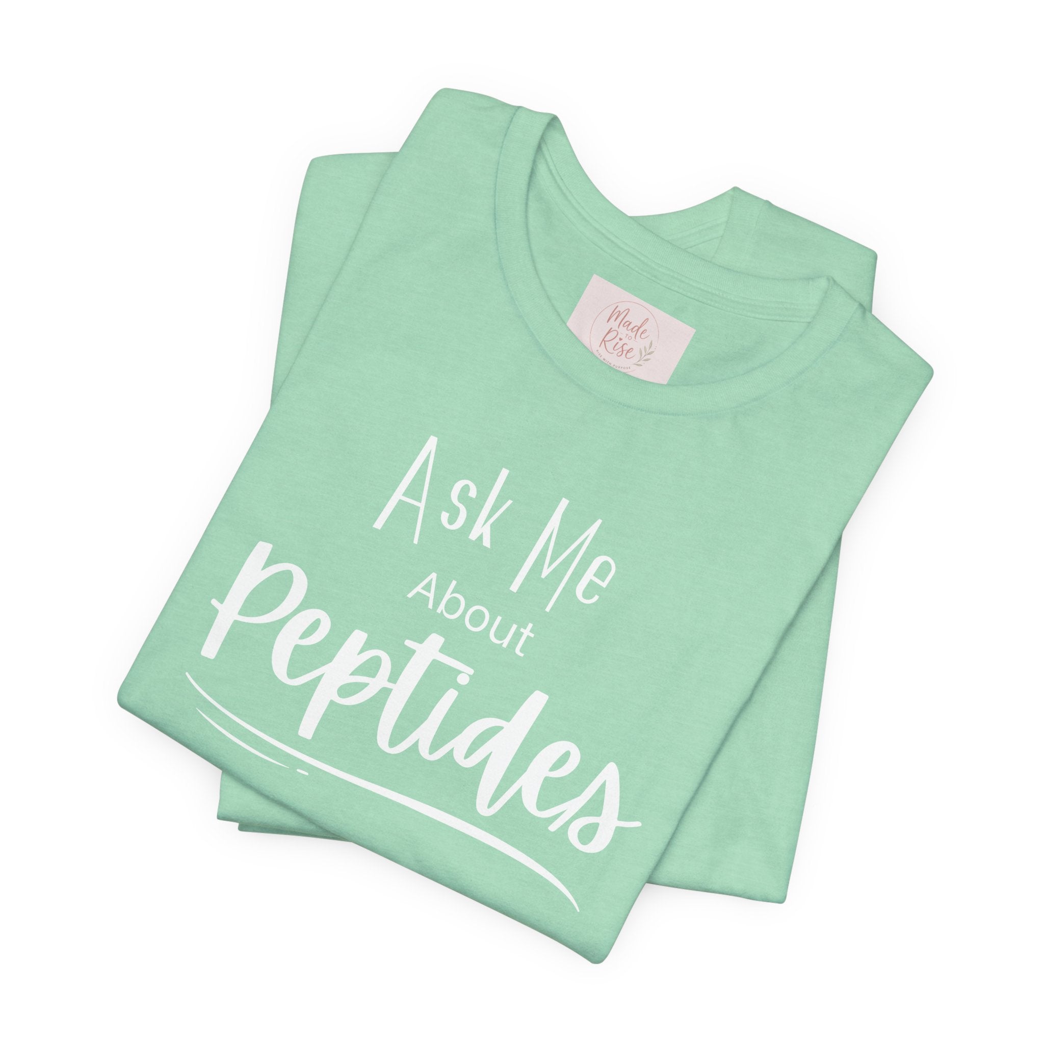 Ask Me about Peptides — Unisex Jersey Short Sleeve T-Shirt