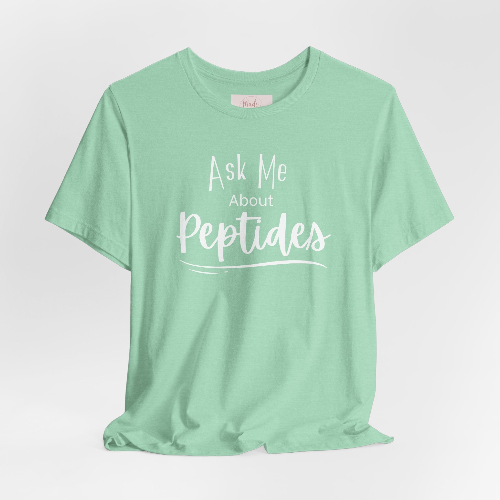 Ask Me about Peptides — Unisex Jersey Short Sleeve T-Shirt