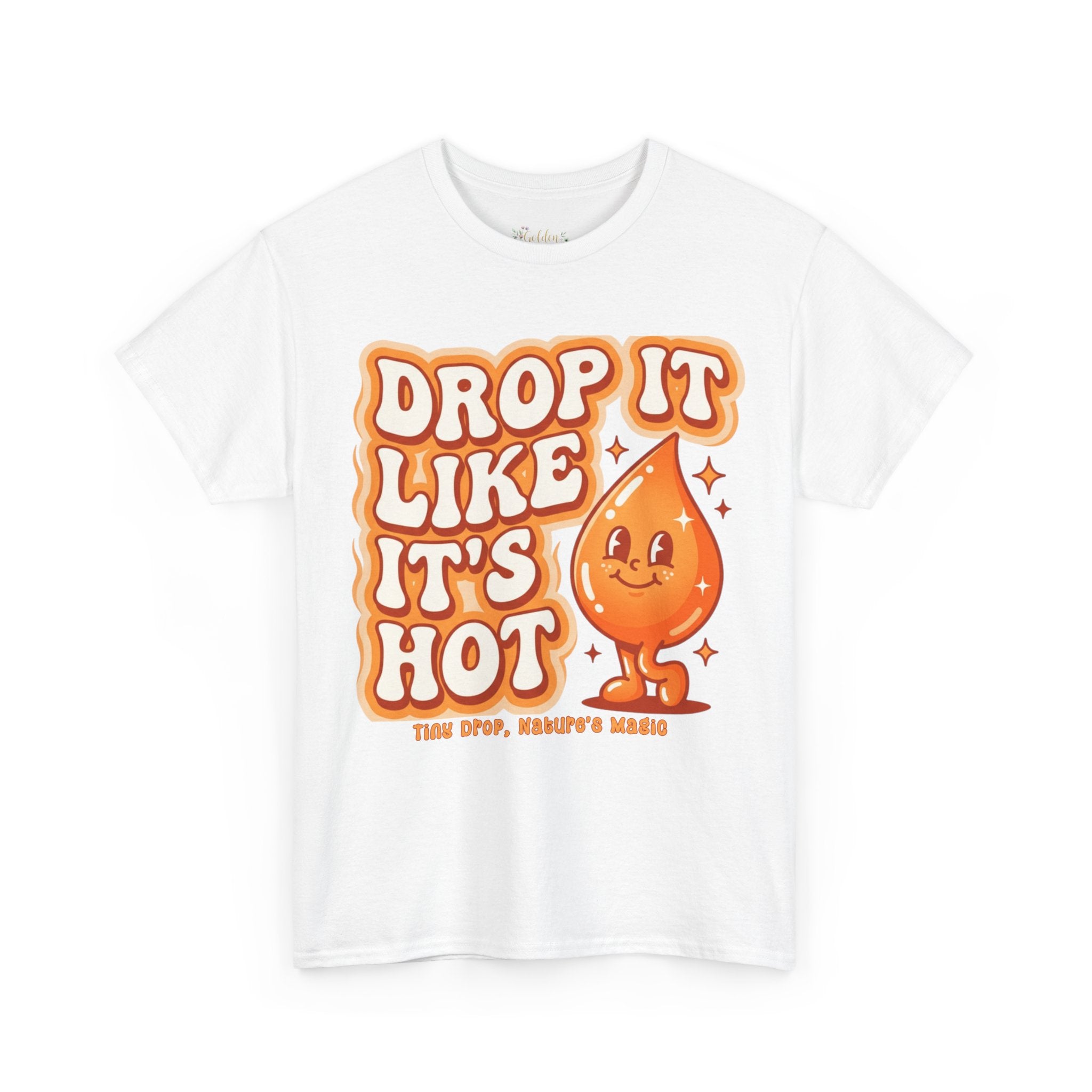 Drop It Like It's Hot tee | Cute smiling hot drop graphic t-shirt
