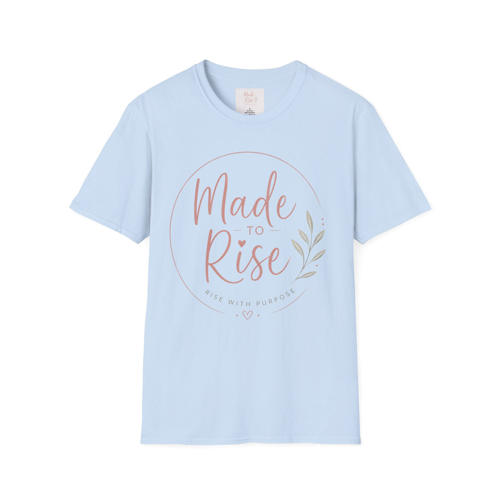 Made to Rise T-Shirt