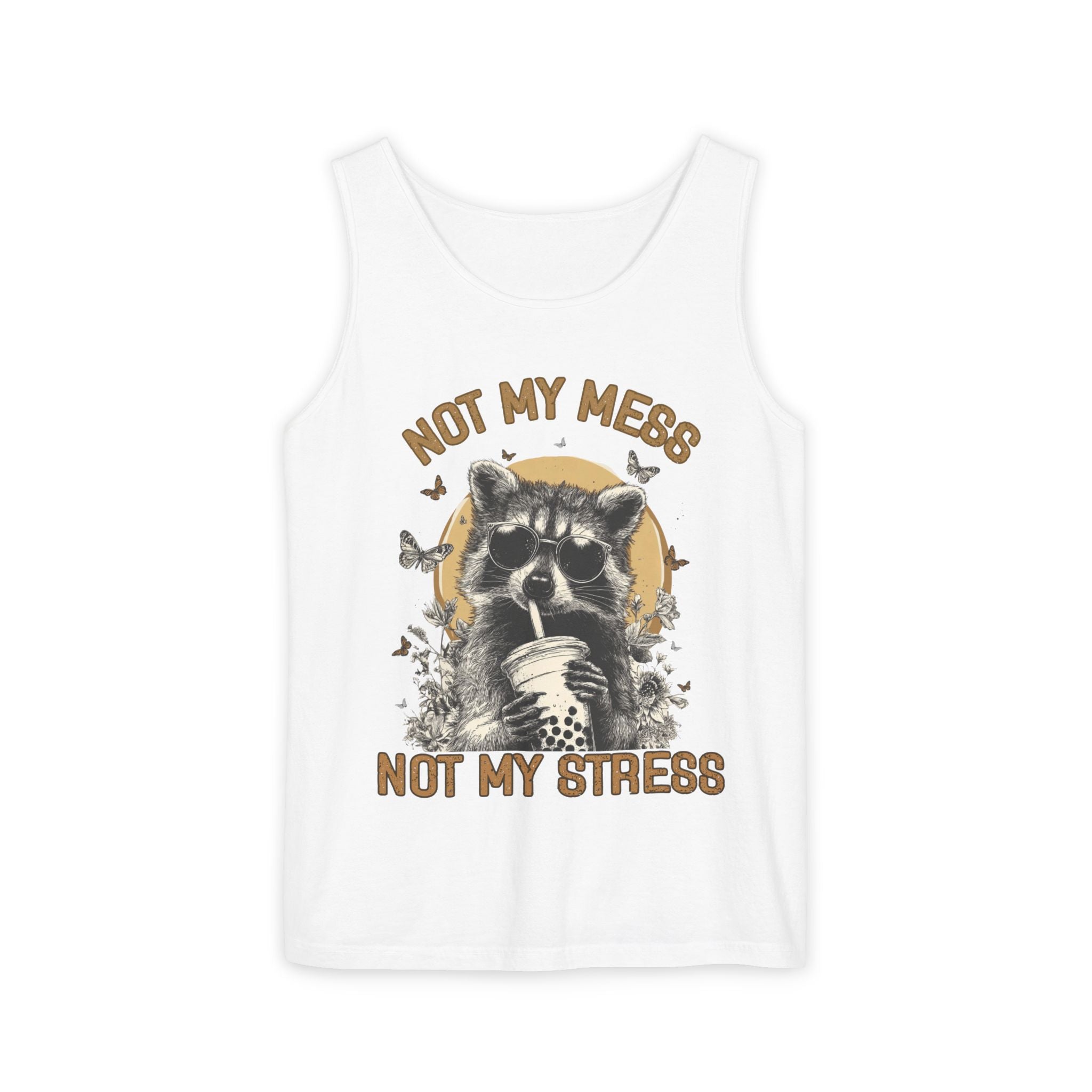Not My Mess Not My Stress Raccoon Tank Top | Cute Sipping Raccoon Graphic