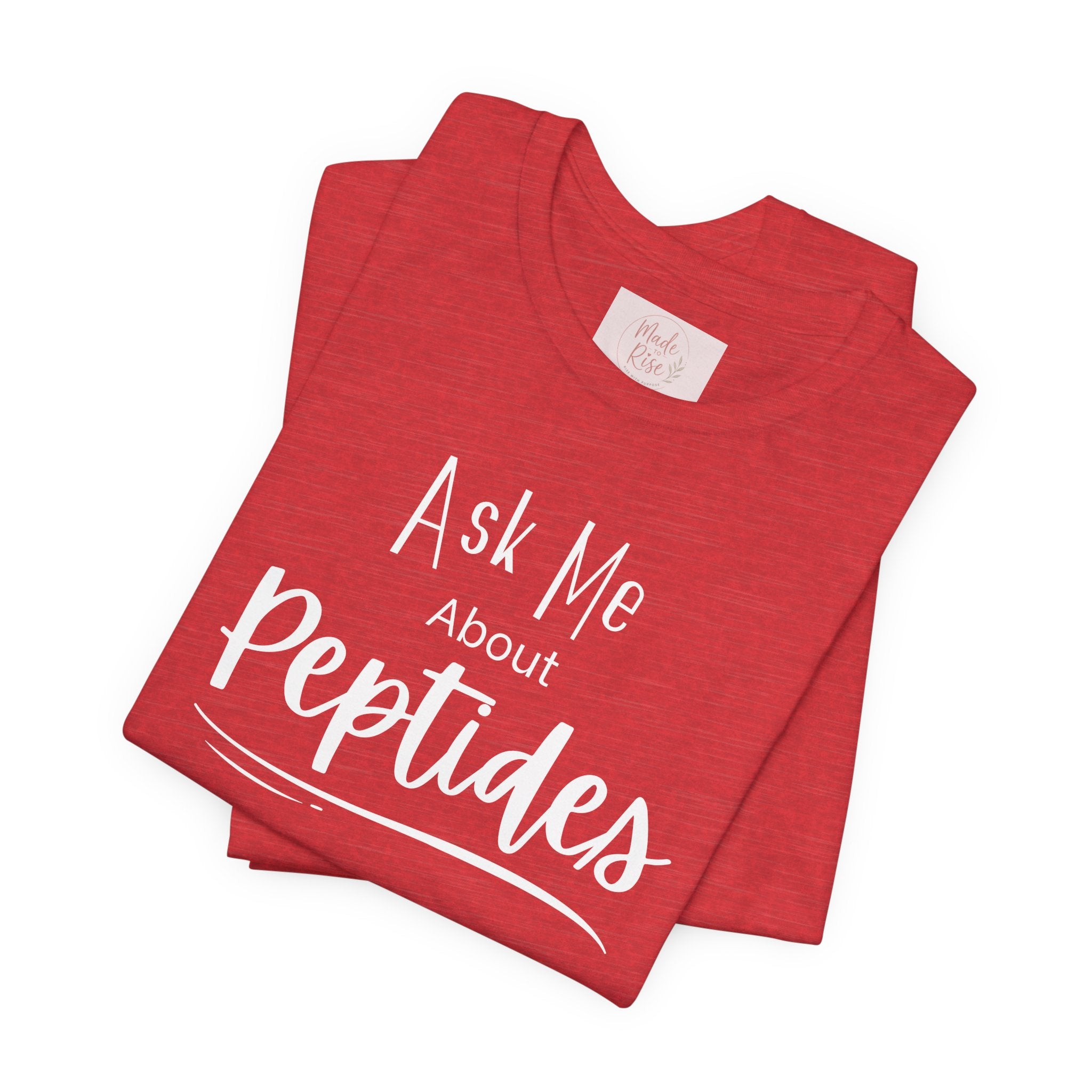 Ask Me about Peptides — Unisex Jersey Short Sleeve T-Shirt