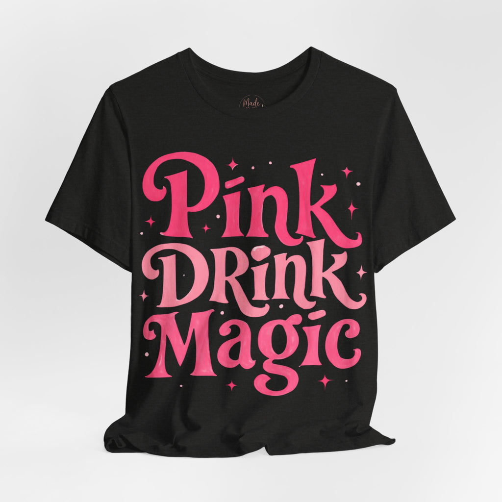 Pink Drink Magic Tee — Cute Retro Script Graphic T-Shirt