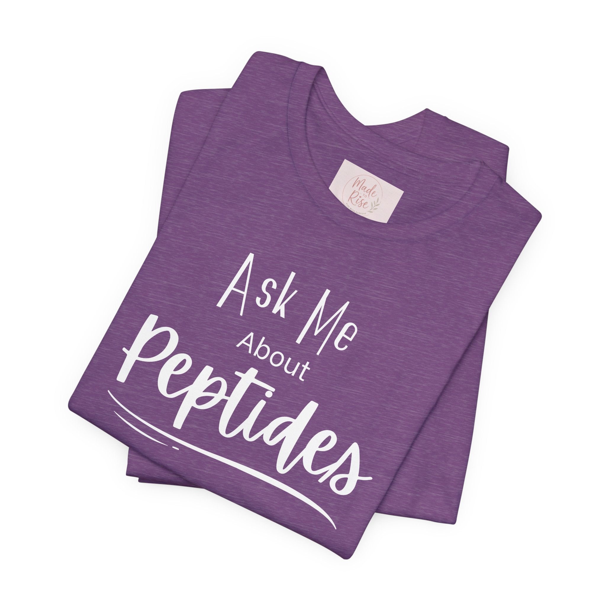 Ask Me about Peptides — Unisex Jersey Short Sleeve T-Shirt