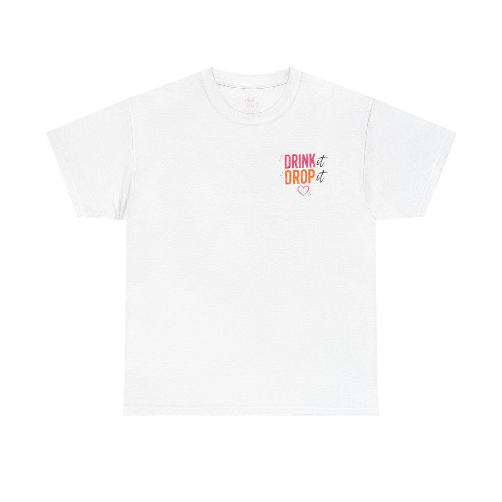 Drink Drop It or Lit Tee — Retro Cocktail Party Graphic T-Shirt