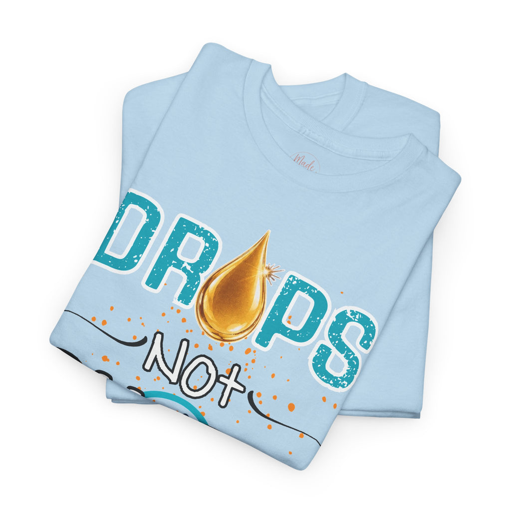 Drops not Shots Blue Graphic Tee