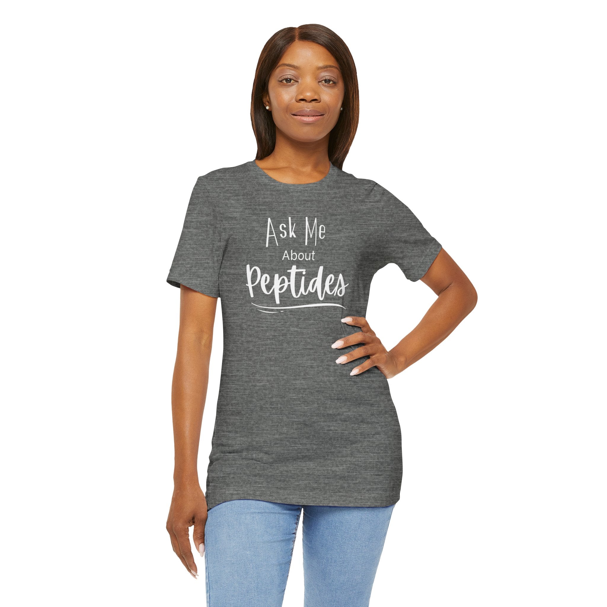 Ask Me about Peptides — Unisex Jersey Short Sleeve T-Shirt