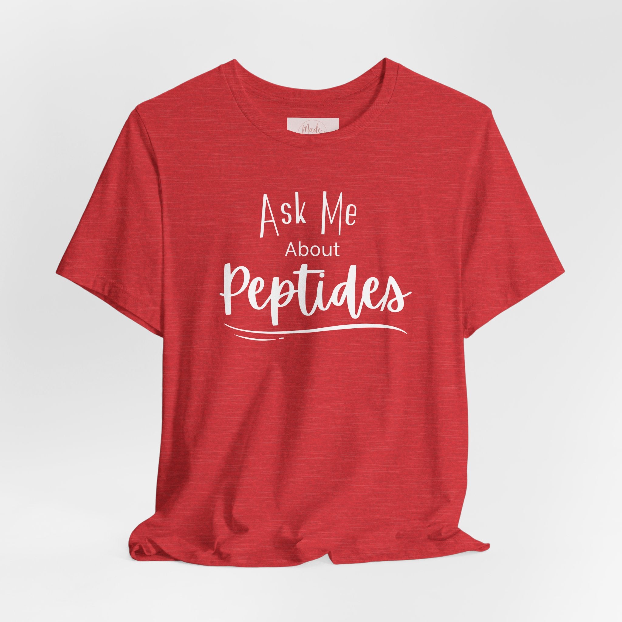 Ask Me about Peptides — Unisex Jersey Short Sleeve T-Shirt