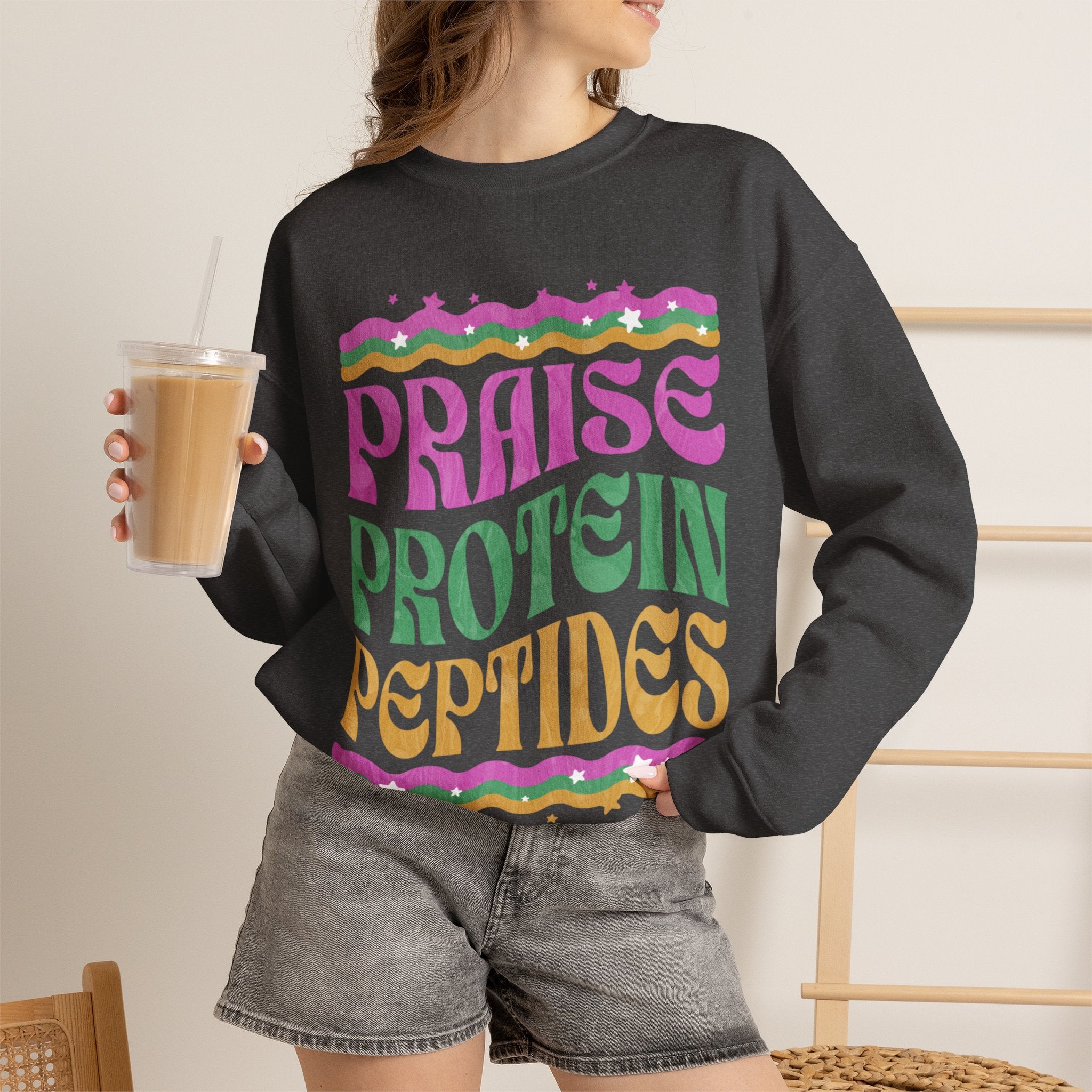 Made to Rise Crewneck Sweatshirt — Retro "Praise Protein Peptides" Graphic