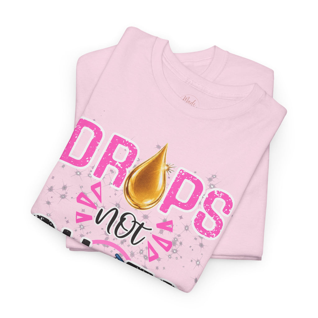 Drops not Shots Graphic Tee