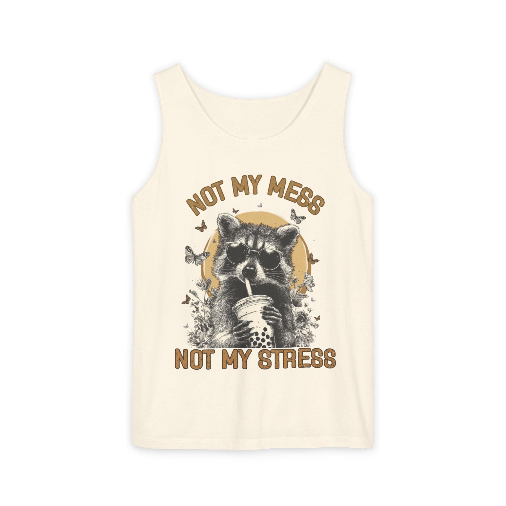 Not My Mess Not My Stress Raccoon Tank Top | Cute Sipping Raccoon Graphic