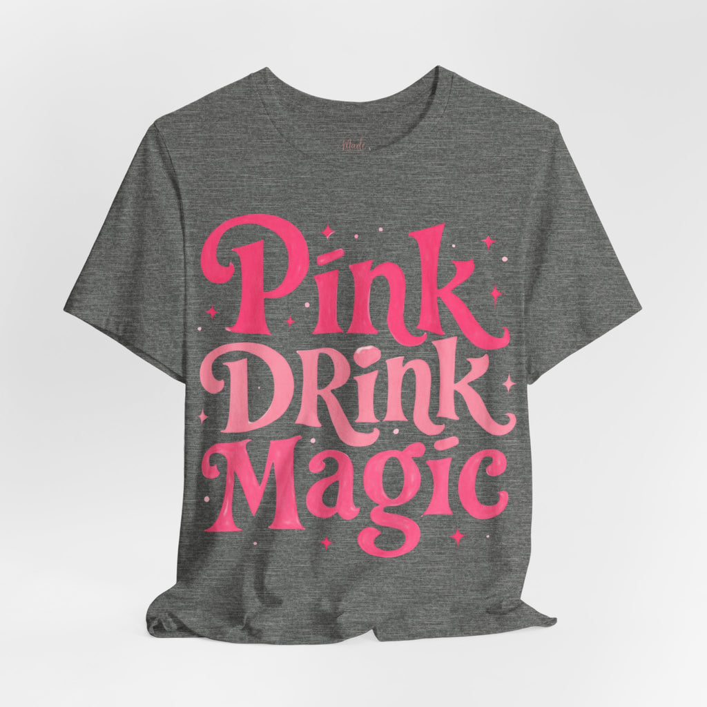 Pink Drink Magic Tee — Cute Retro Script Graphic T-Shirt