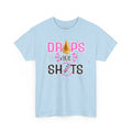 Drops not Shots Graphic Tee