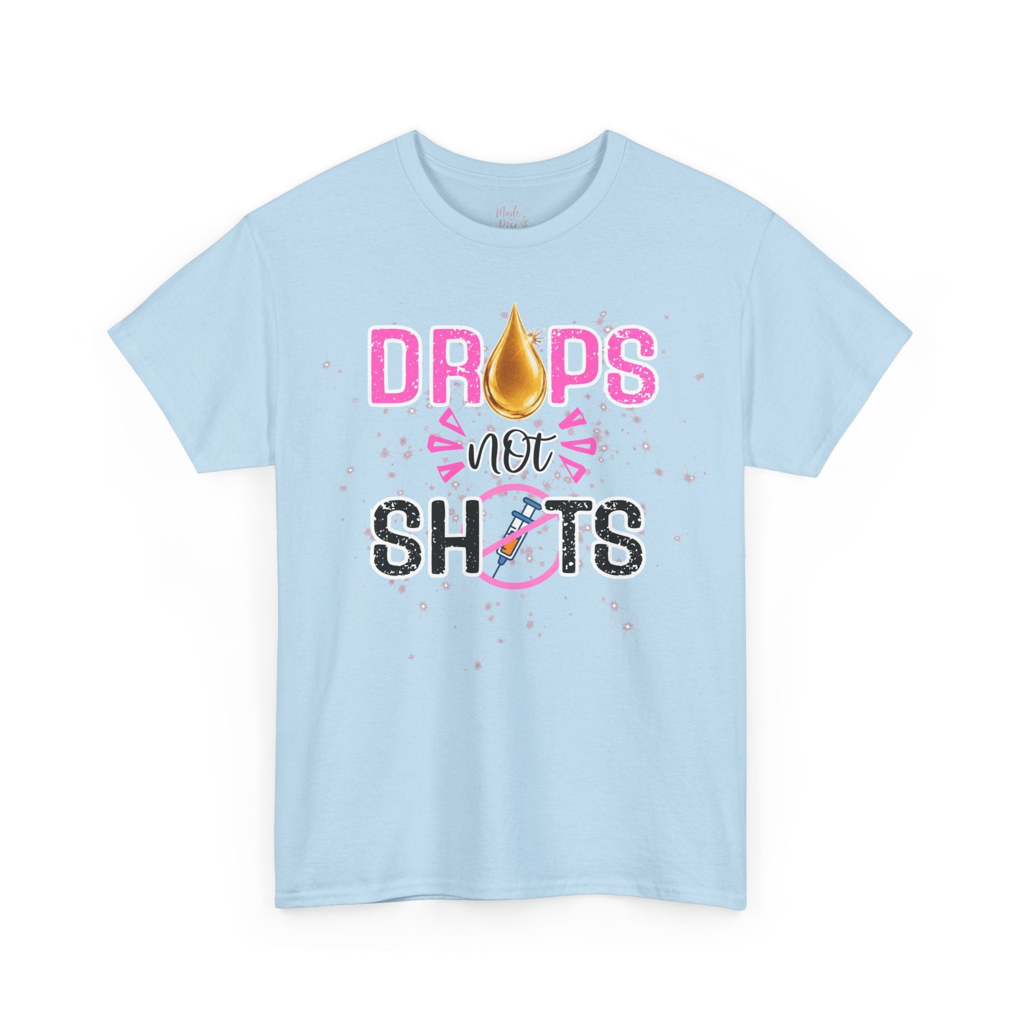 Drops not Shots Graphic Tee