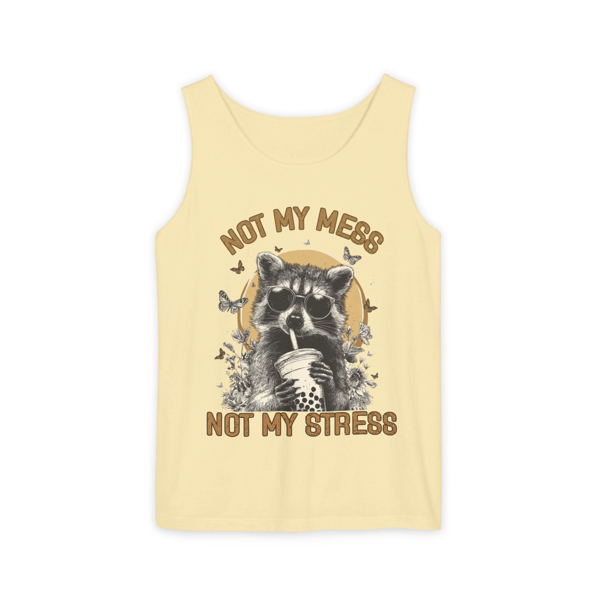 Not My Mess Not My Stress Raccoon Tank Top | Cute Sipping Raccoon Graphic