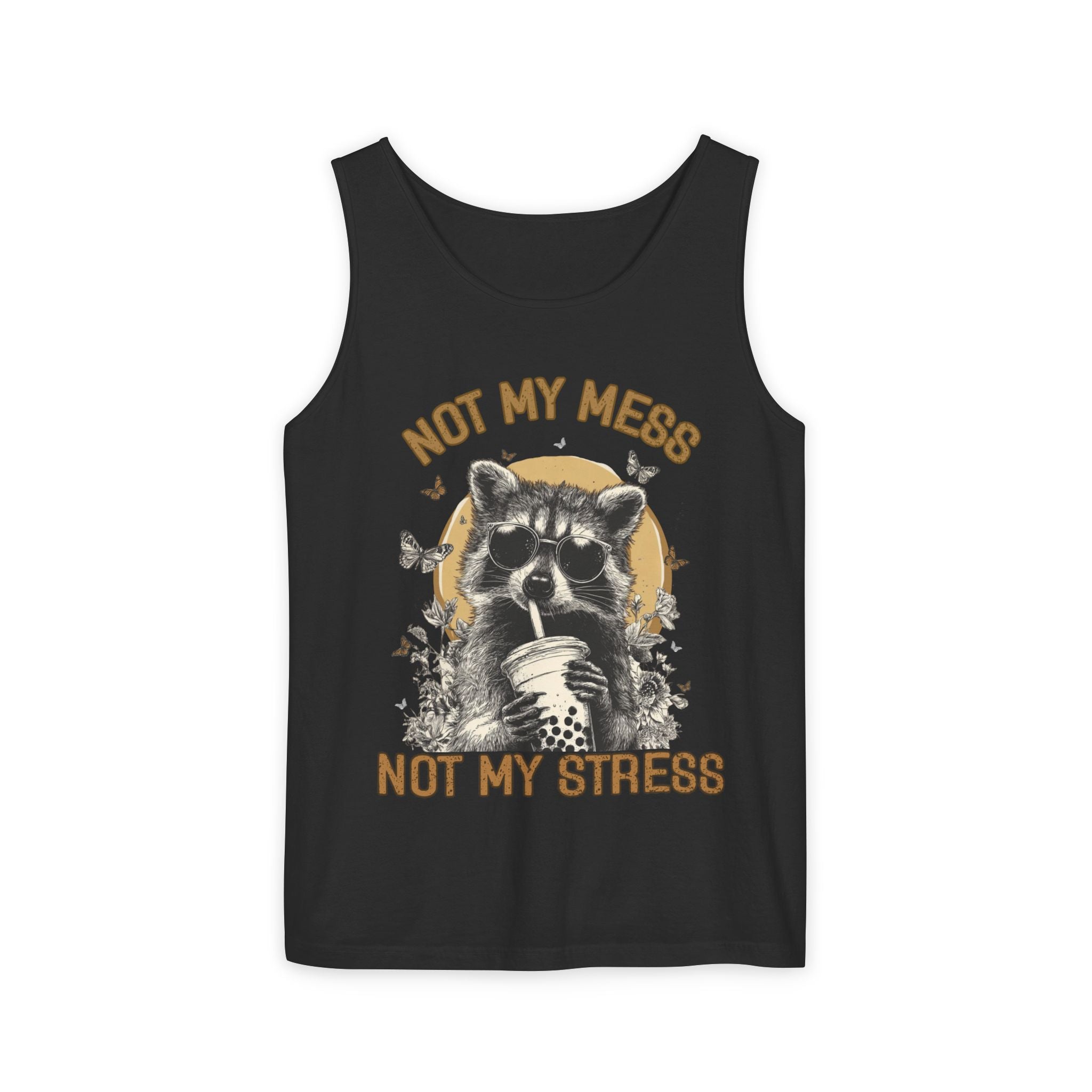 Not My Mess Not My Stress Raccoon Tank Top | Cute Sipping Raccoon Graphic