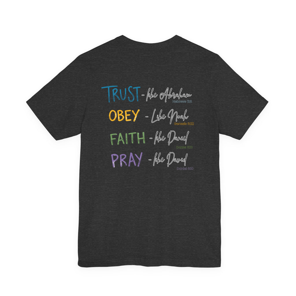Love Like Jesus Christian Shirt for Women, Trust Obey Pray Faith Scripture Tee, Faith Led Apparel, Bible Study gift, Scripture Reading Shirt