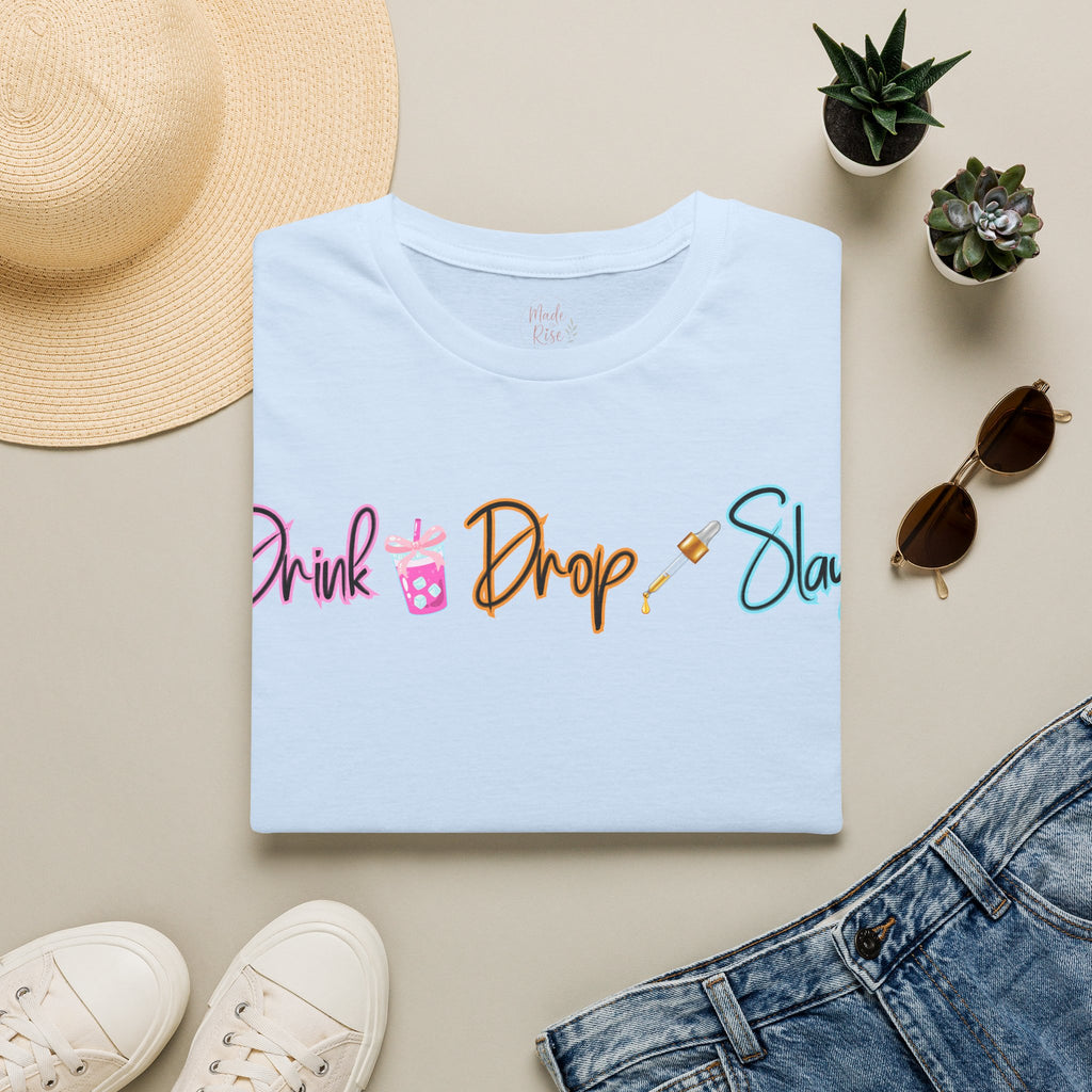 Drink Drop Slay T-Shirt — Fun Boba & Makeup Graphic Tee for Trendy Women