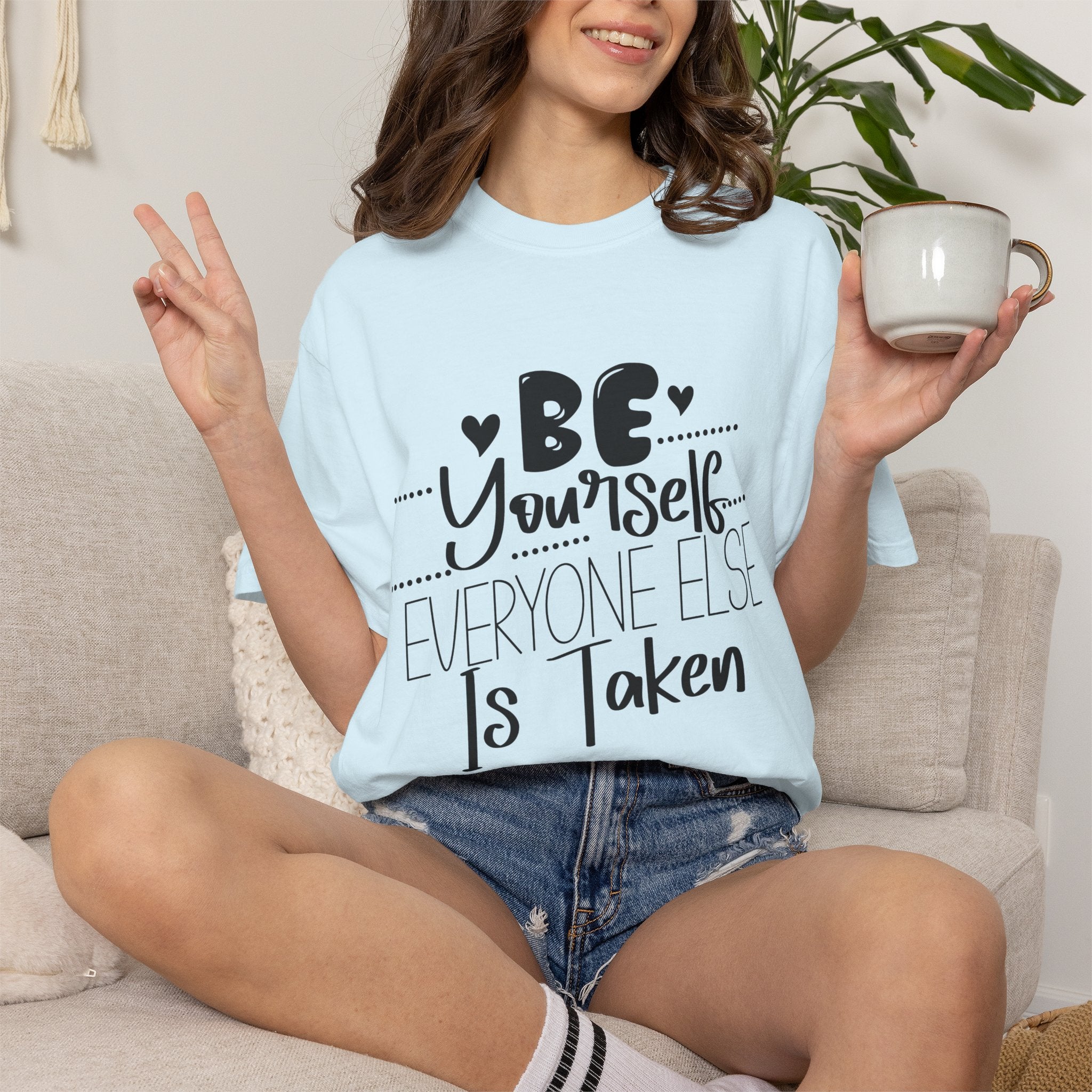 Be Yourself T-Shirt — "Be Yourself, Everyone Else Is Taken" Inspirational Tee