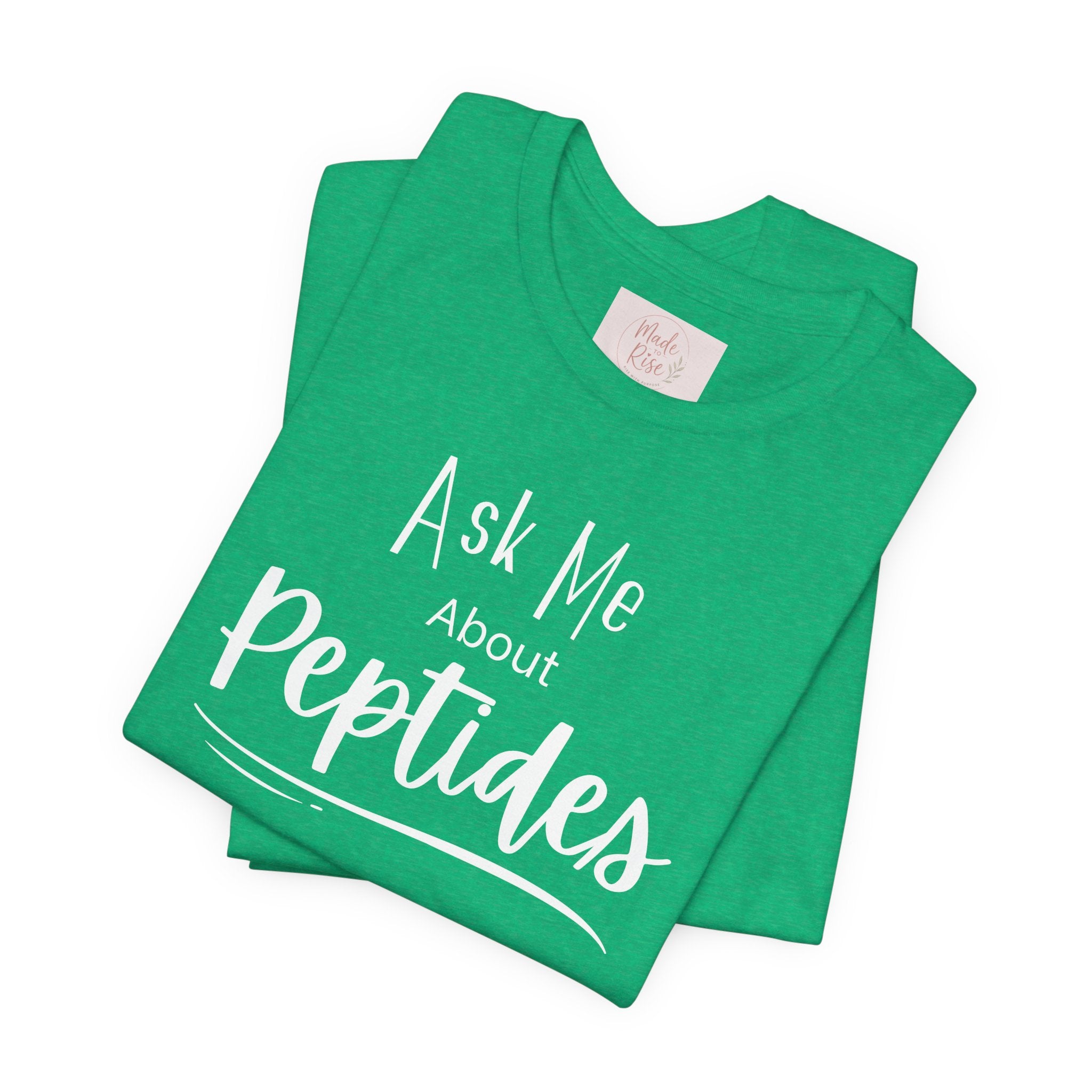 Ask Me about Peptides — Unisex Jersey Short Sleeve T-Shirt