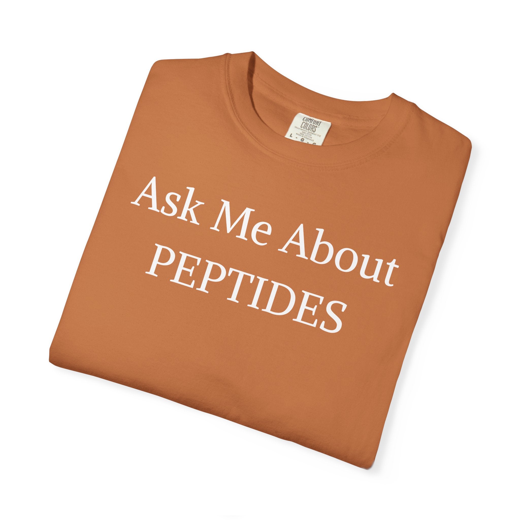 Unisex Ask Me About Peptides-Classic T-Shirt