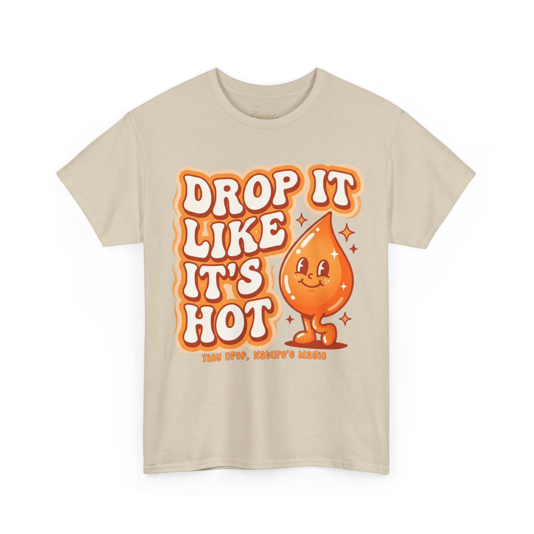 Drop It Like It's Hot tee | Cute smiling hot drop graphic t-shirt