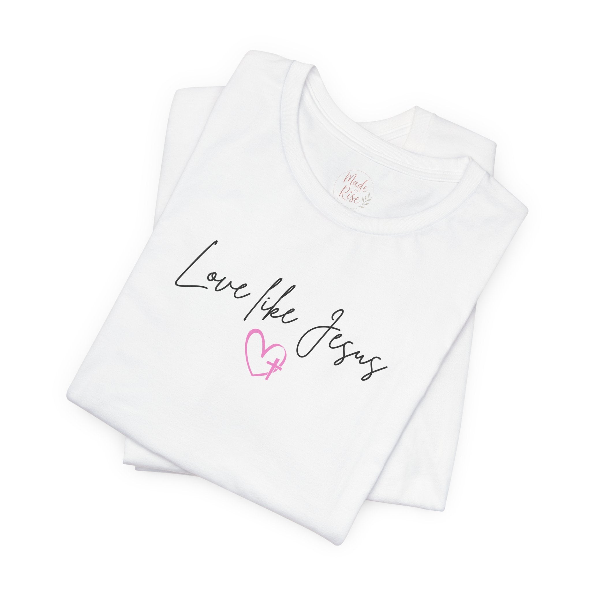 Love Like Jesus Christian Shirt for Women, Trust Obey Pray Faith Scripture Tee, Faith Led Apparel, Bible Study gift, Scripture Reading Shirt