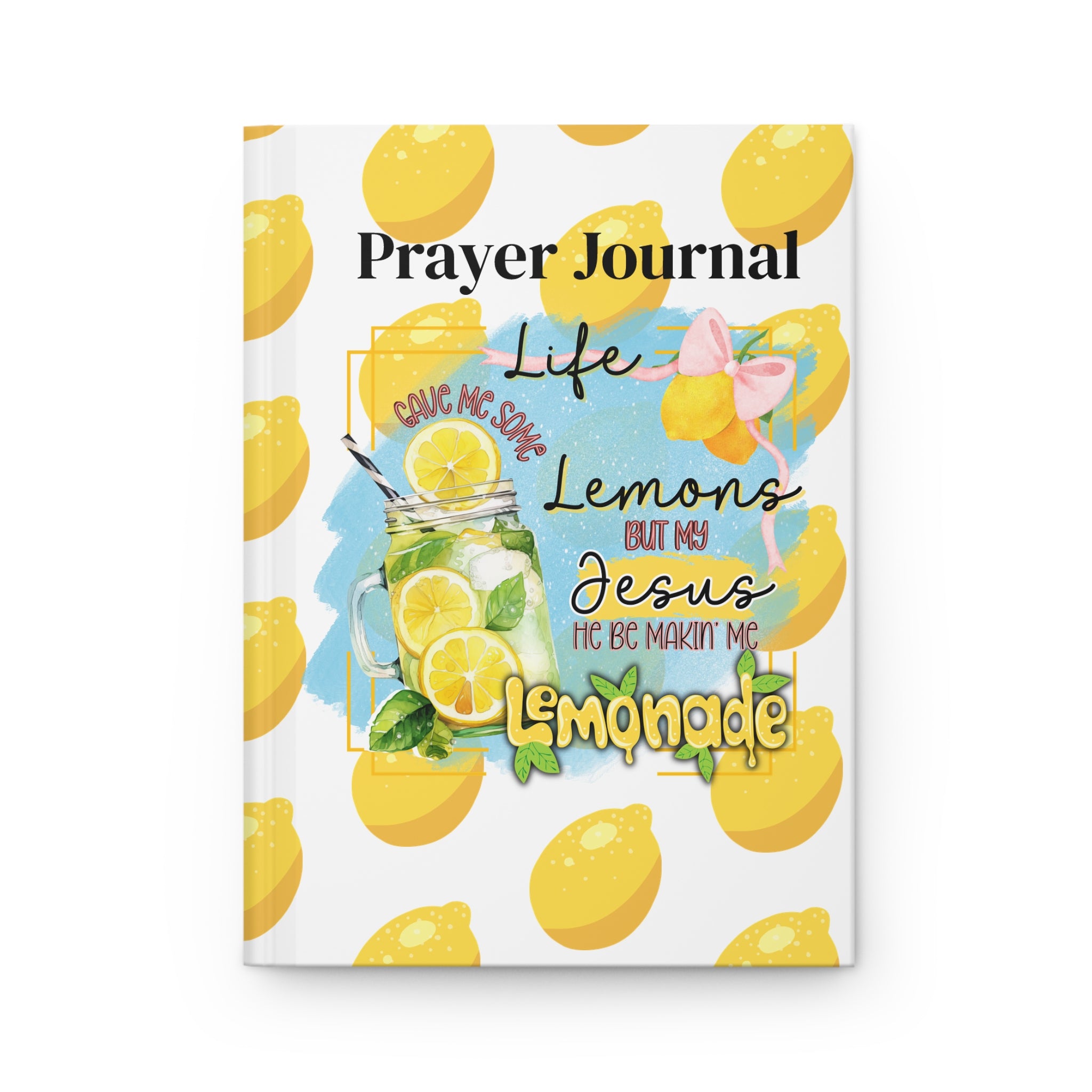 Life Gave Me Lemons Prayer Journal, Christian Hardcover Journal for Women, Faith Based Devotional Notebook, Prayer Journal Gift for Women