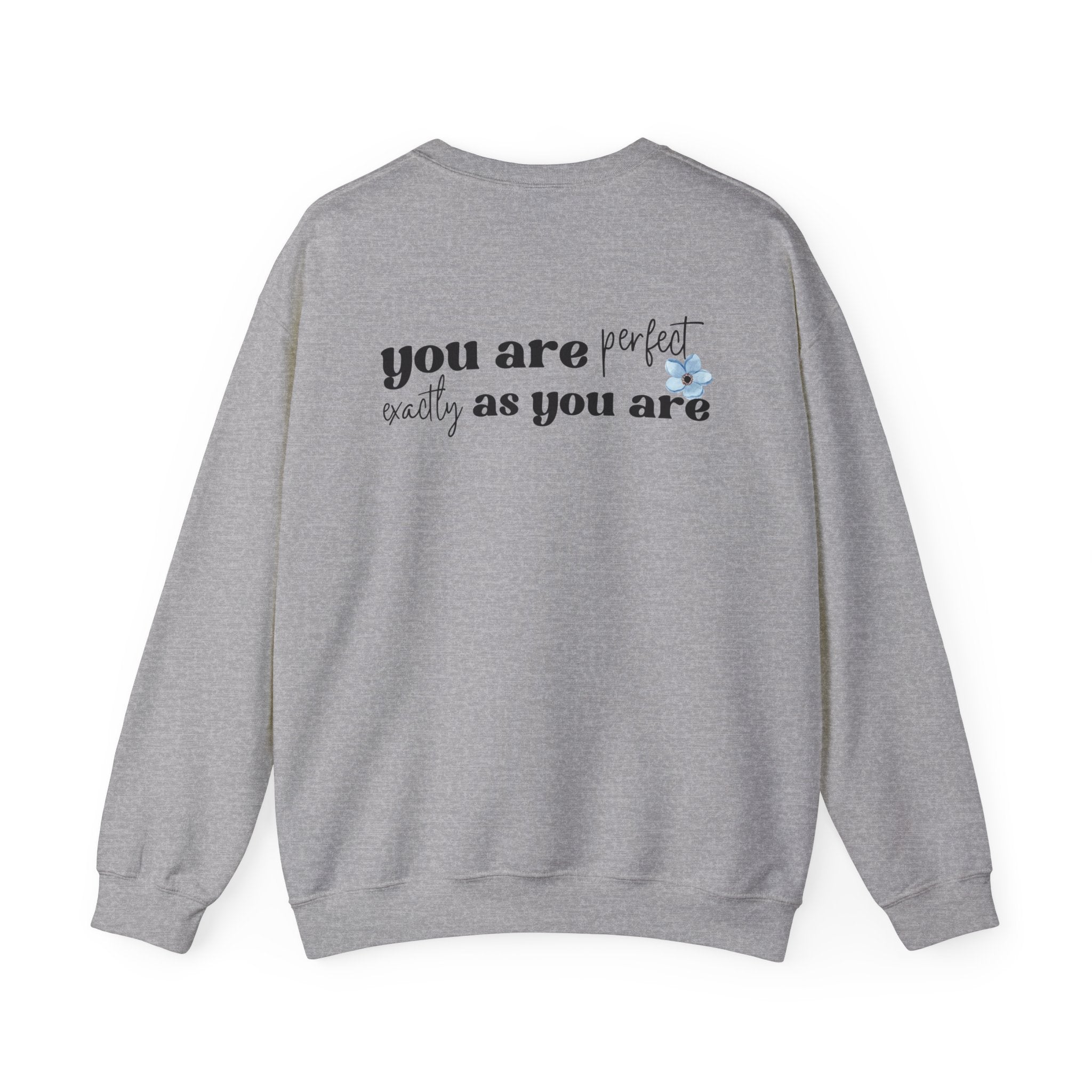 Perfectly Imperfect sweatshirt