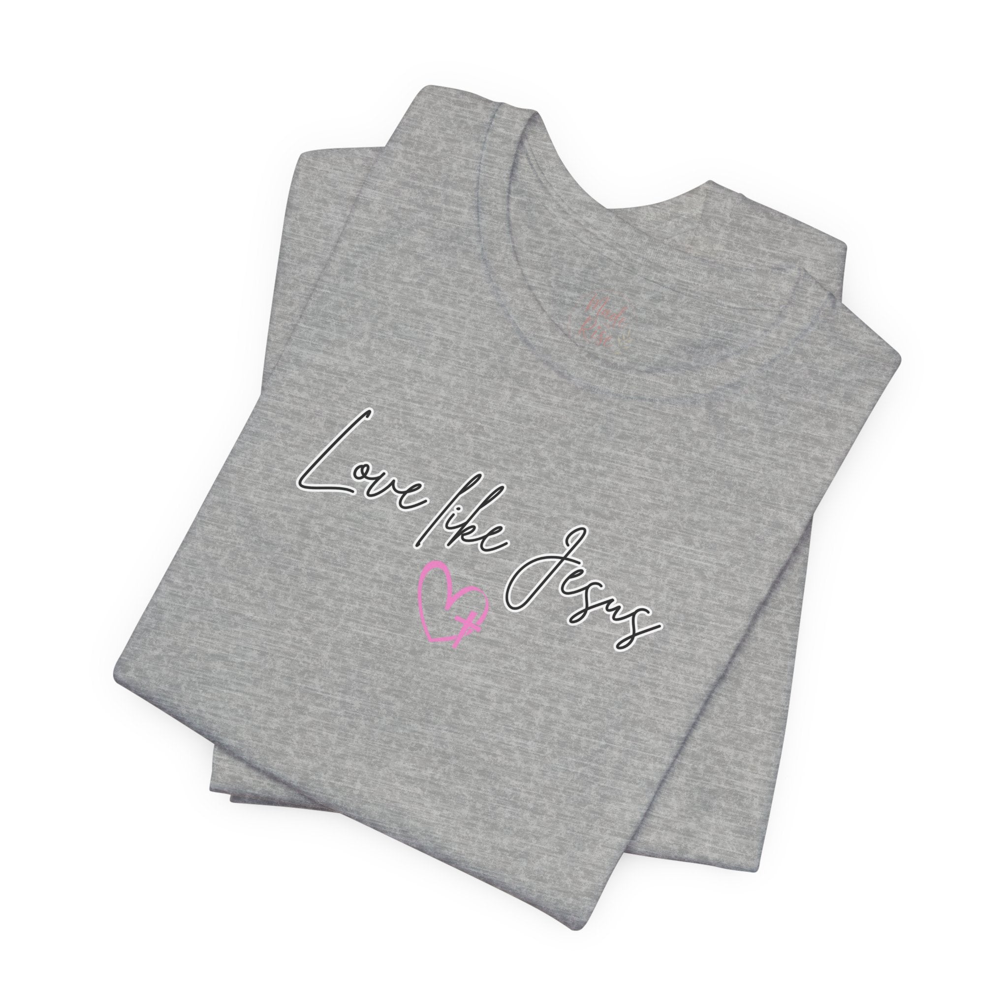 Love Like Jesus Christian Shirt for Women, Trust Obey Pray Faith Scripture Tee, Faith Led Apparel, Bible Study gift, Scripture Reading Shirt
