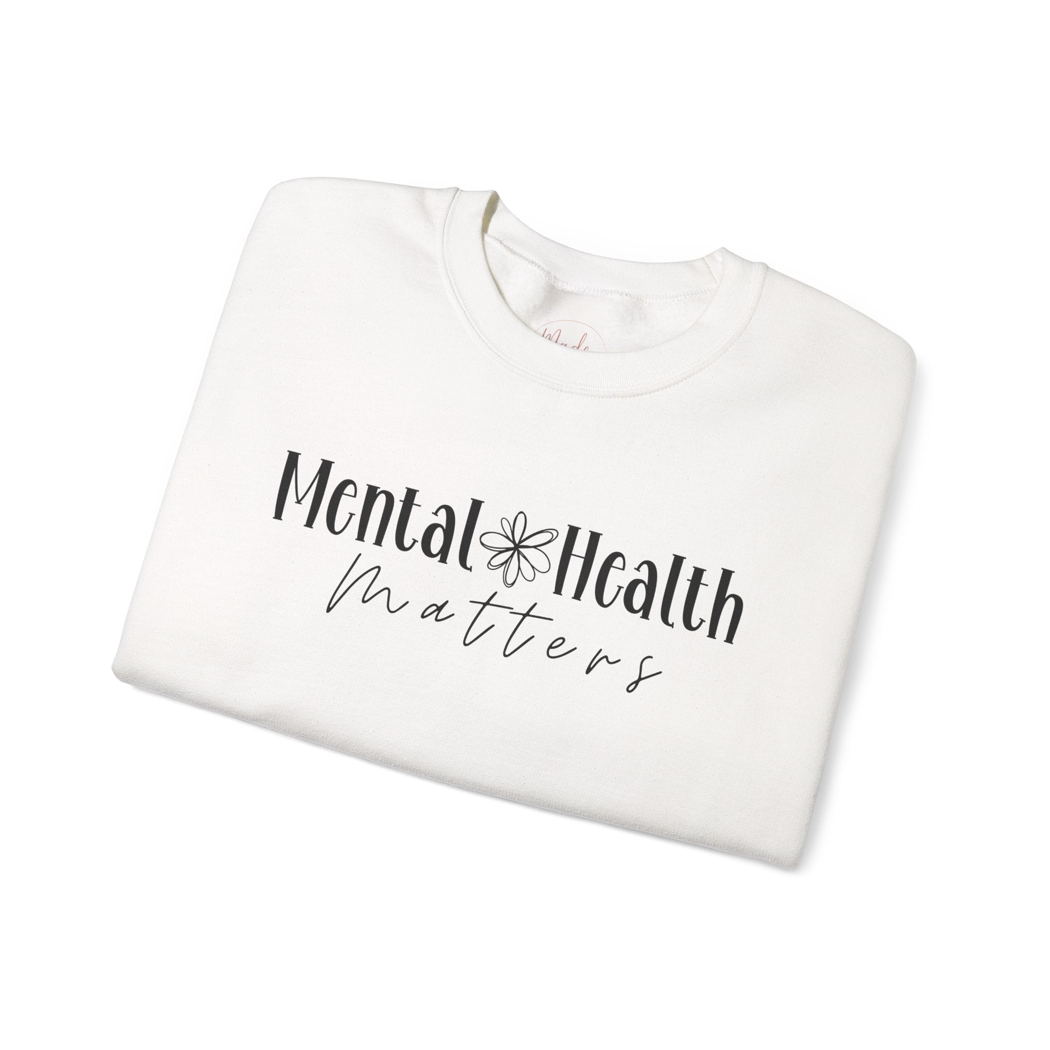 Mental Health Matters Sweatshirt