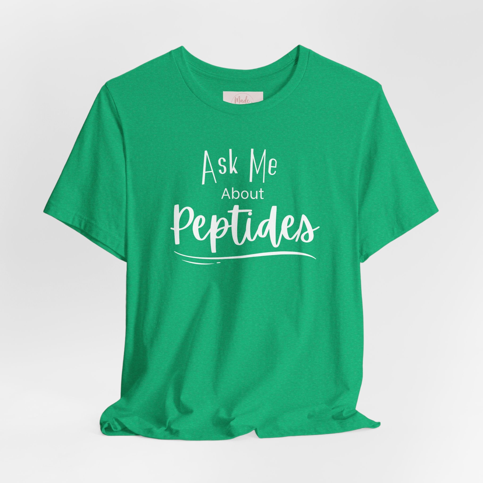 Ask Me about Peptides — Unisex Jersey Short Sleeve T-Shirt