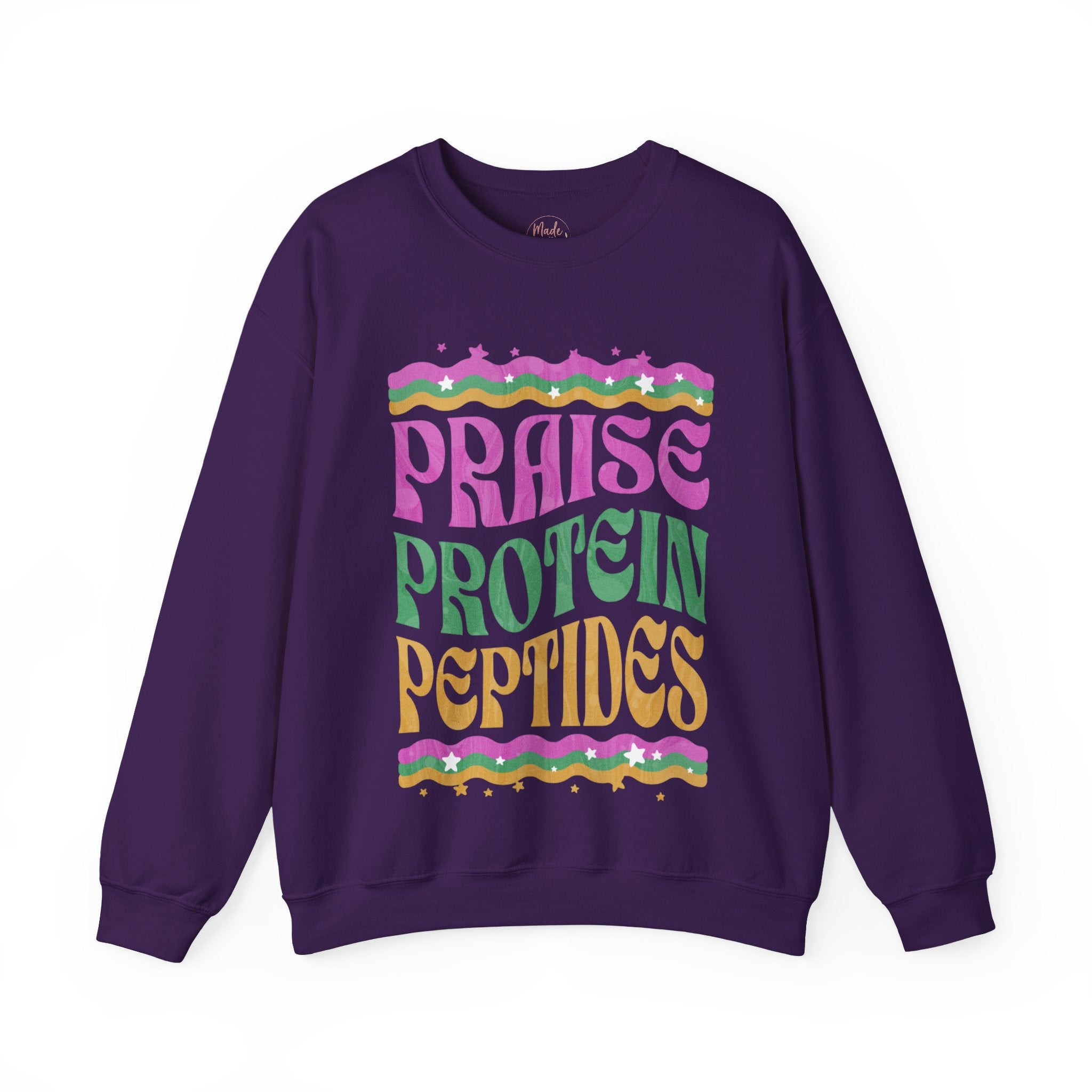 Made to Rise Crewneck Sweatshirt — Retro "Praise Protein Peptides" Graphic