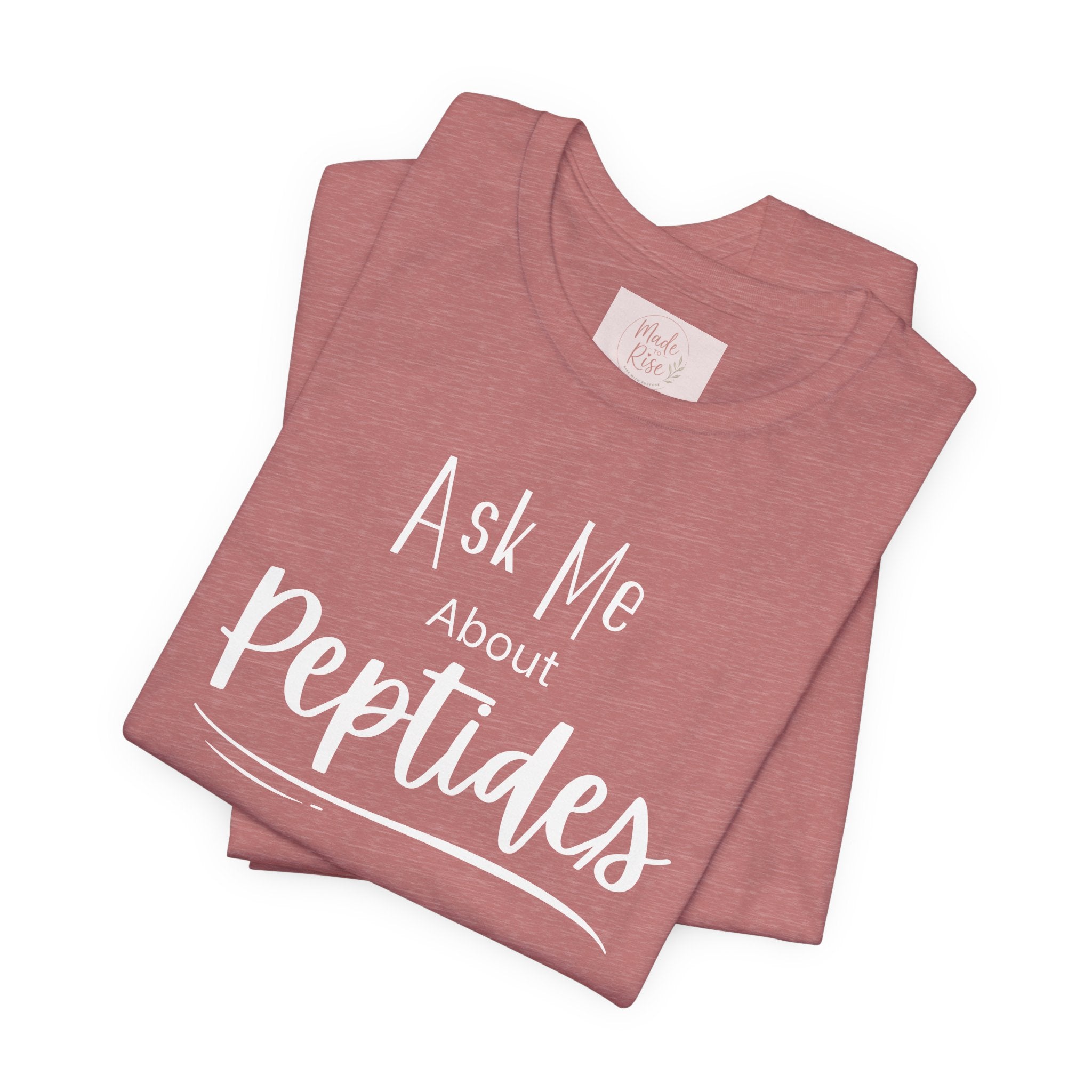 Ask Me about Peptides — Unisex Jersey Short Sleeve T-Shirt