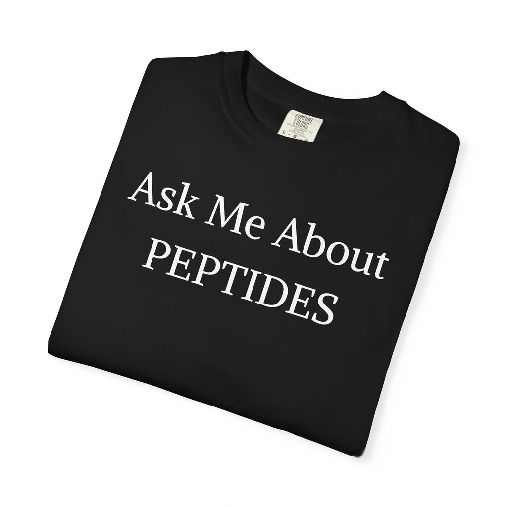 Unisex Ask Me About Peptides-Classic T-Shirt