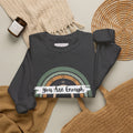 You Are Enough Sweatshirt, Mental Health Sweater, Boho Inspirational Sweatshirt, Rainbow Crewneck Sweatshirt, Cozy Crewneck Sweater