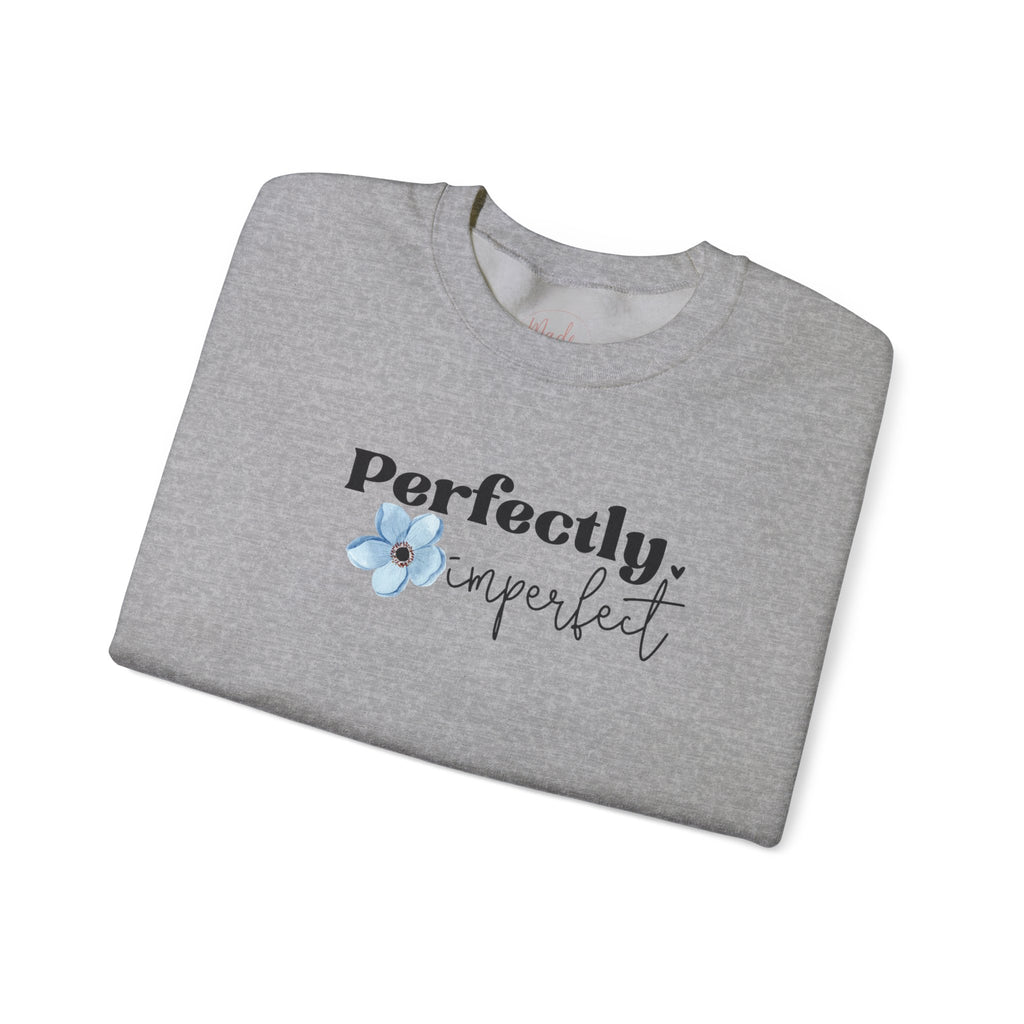 Perfectly Imperfect sweatshirt