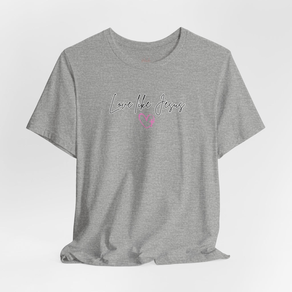 Love Like Jesus Christian Shirt for Women, Trust Obey Pray Faith Scripture Tee, Faith Led Apparel, Bible Study gift, Scripture Reading Shirt