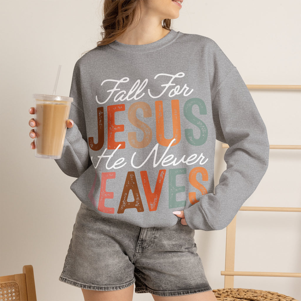 Fall For Jesus  Sweatshirt — Christian Faith Typography Crewneck